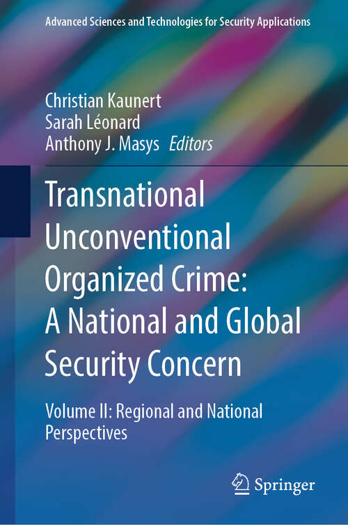 Book cover of Transnational Unconventional Organized Crime: Volume II: Regional and National Perspectives (Advanced Sciences and Technologies for Security Applications)