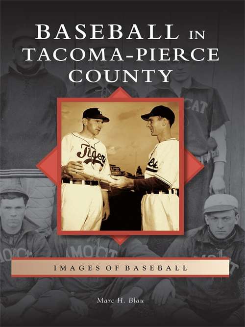Book cover of Baseball in Tacoma-Pierce County