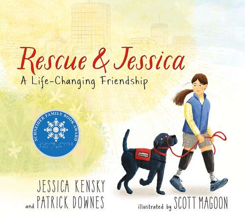 Rescue & Jessica: A Life-Changing Friendship