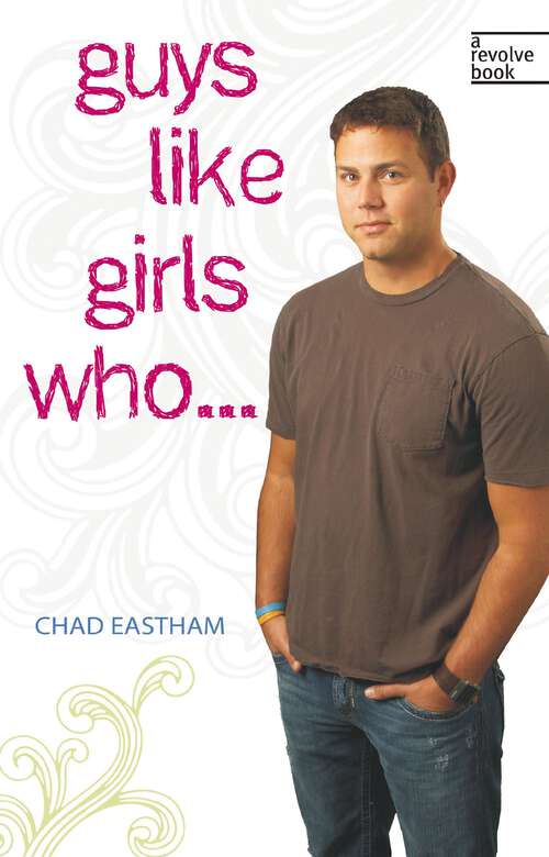 Book cover of Guys Like Girls Who . . .