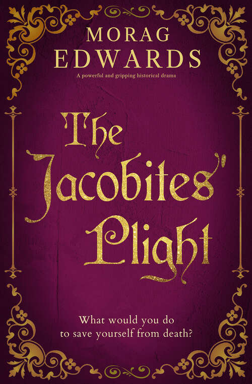 Book cover of The Jacobites' Plight: A powerful and gripping historical drama