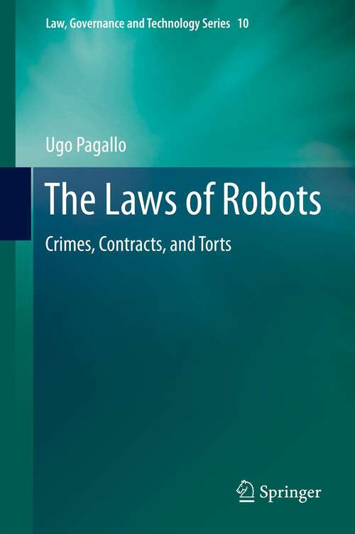 Book cover of The Laws of Robots: Crimes, Contracts, and Torts