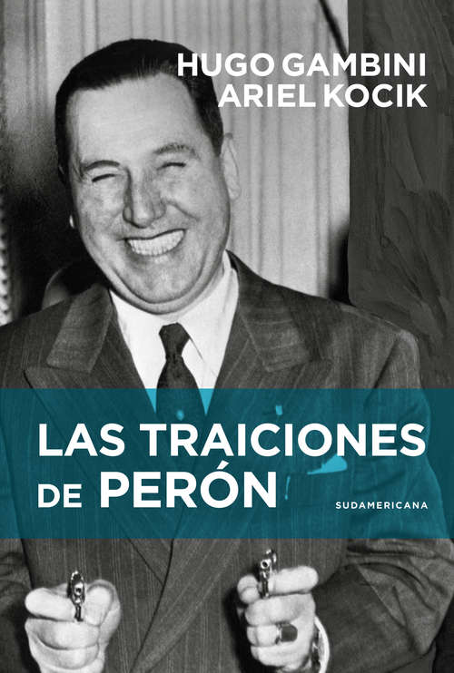 Book cover of Las traiciones de Perón