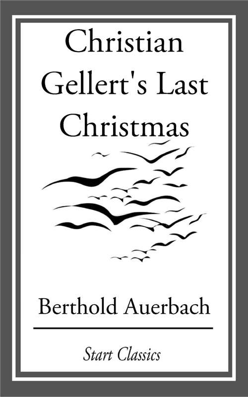Book cover of Christian Gellert's Last Christmas