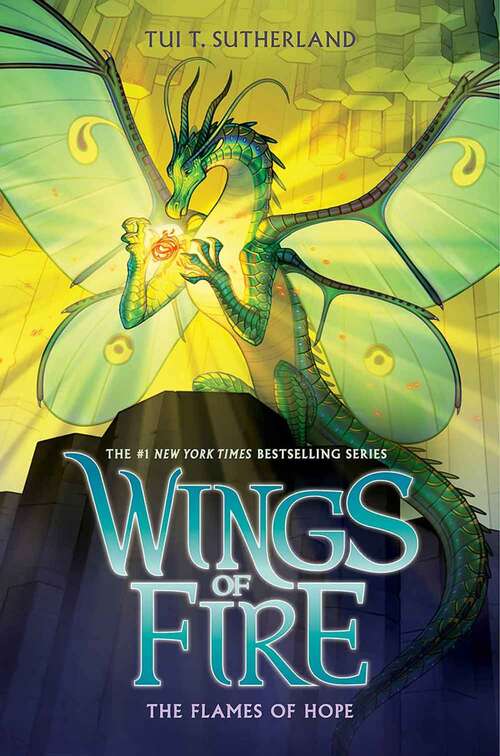 Book cover of The Flames of Hope (Wings of Fire Series #15)