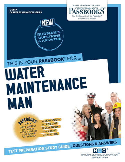 Book cover of Water Maintenance Man: Passbooks Study Guide (Career Examination Series: C-2657)