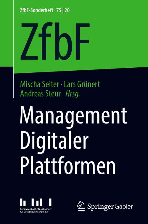 Management Digitaler Plattformen (ZfbF-Sonderheft #75/20)