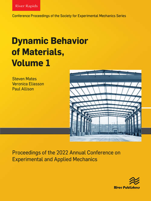 Book cover of Dynamic Behavior of Materials, Volume 1: Proceedings of the 2022 Annual Conference on Experimental and Applied Mechanics (1)