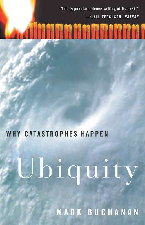 Book cover of Ubiquity: Why Catastrophes Happen