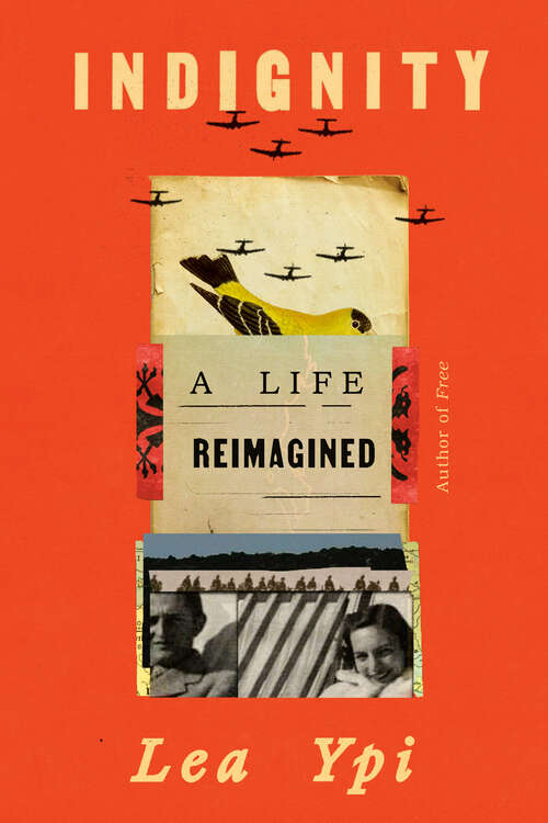 Book cover of Indignity: A Life Reimagined