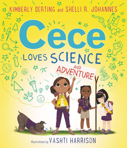 Book cover of Cece Loves Science and Adventure (Cece Loves Science #2)