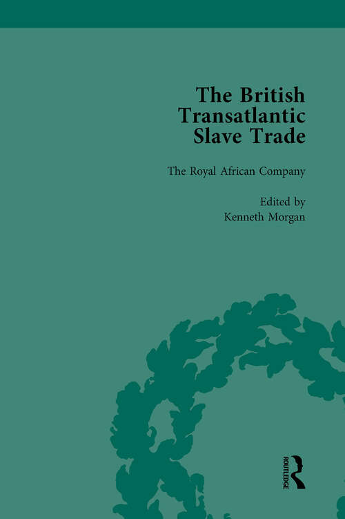 The British Transatlantic Slave Trade Vol 2