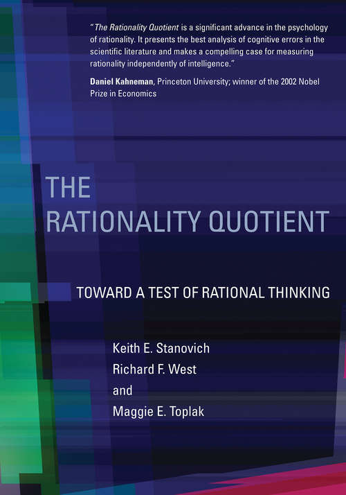 Book cover of The Rationality Quotient: Toward a Test of Rational Thinking (The\mit Press Ser.)