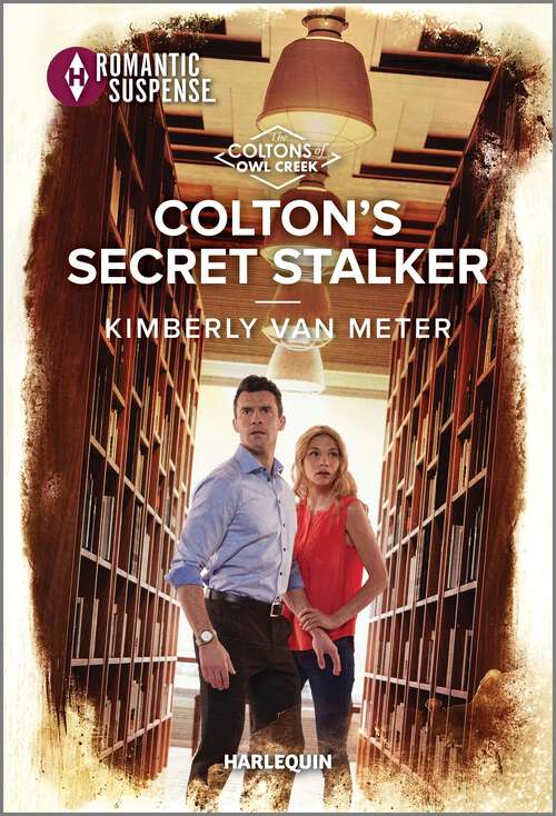 Book cover of Colton's Secret Stalker (Original) (The Coltons of Owl Creek #3)