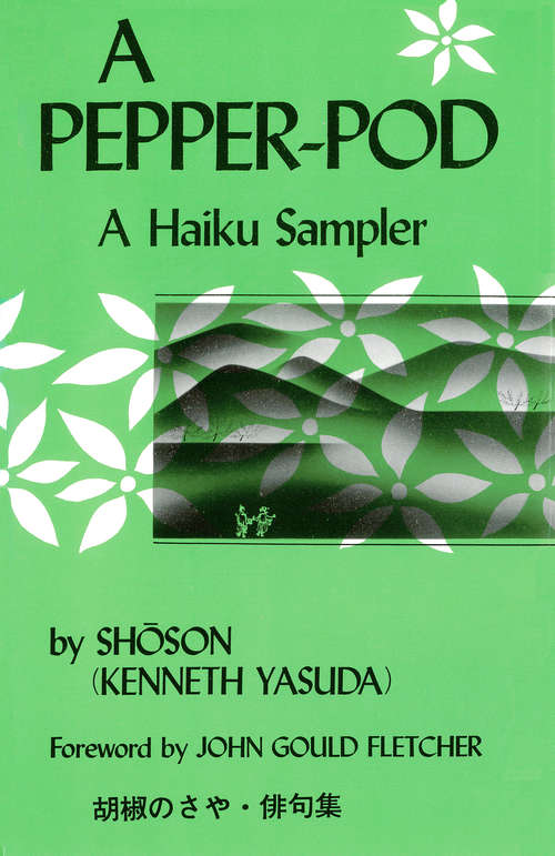 Book cover of A Pepper-Pod: A Haiku Sampler