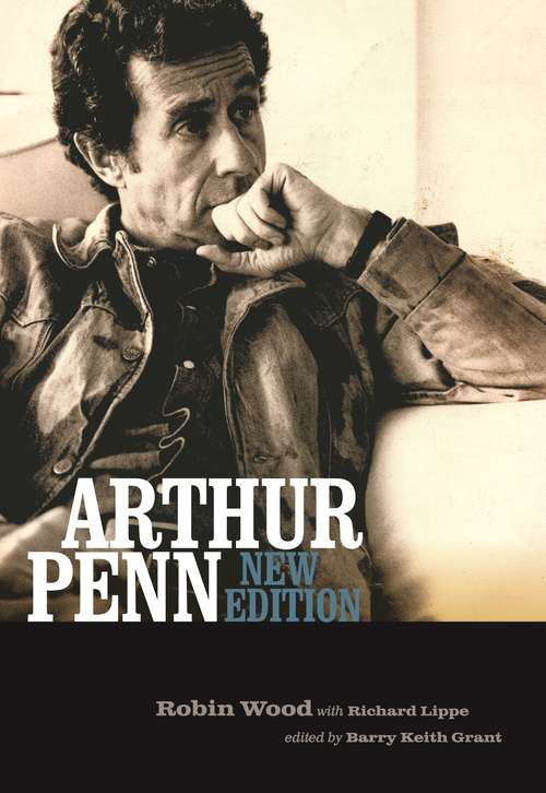 Arthur Penn: New Edition