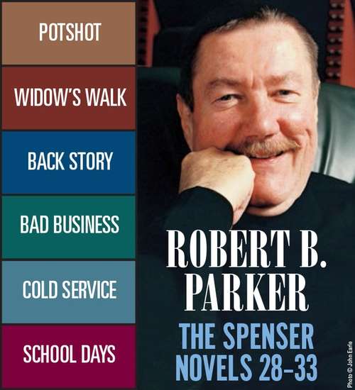 Book cover of Robert B. Parker: The Spenser Novels 13 - 18