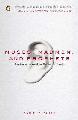 Book cover of Muses, Madmen, and Prophets