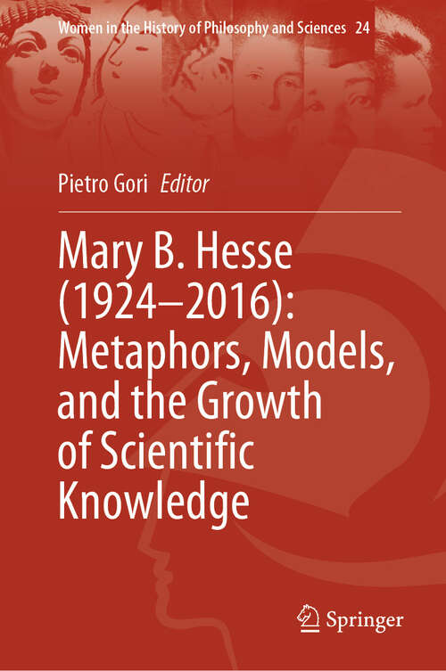 Book cover of Mary B. Hesse (Women in the History of Philosophy and Sciences #24)