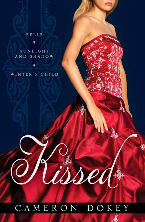 Book cover of Kissed: Belle; Sunlight and Shadow; Winter's Child