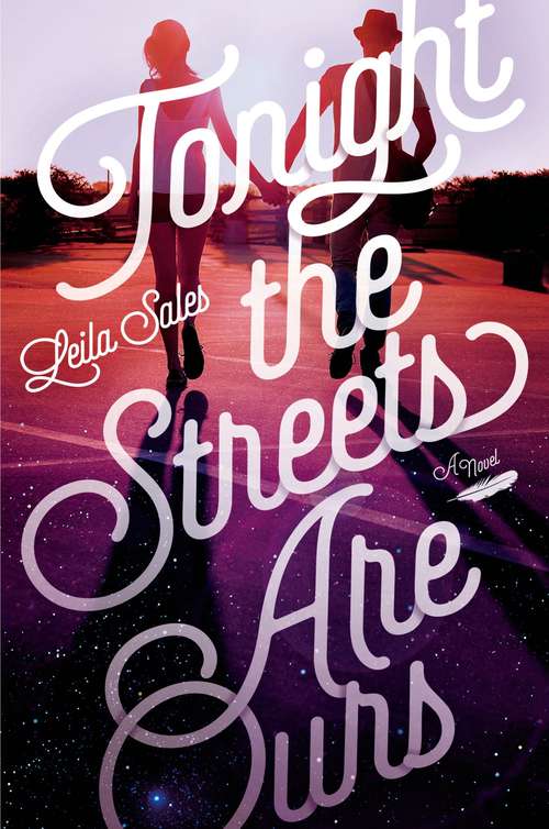 Book cover of Tonight The Streets Are Ours