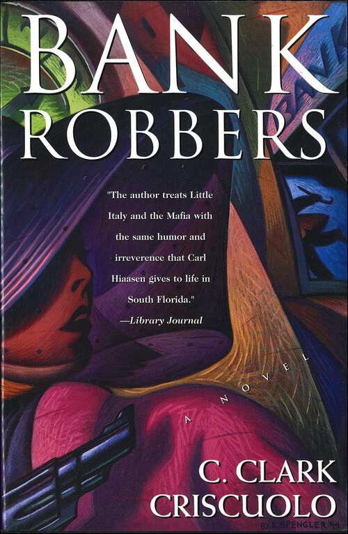 Book cover of Bank Robbers: A Novel