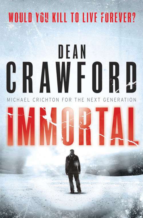 Book cover of Immortal: A gripping, high-concept, high-octane thriller