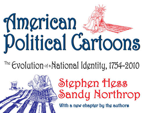 Book cover of American Political Cartoons: From 1754 to 2010