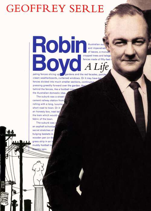 Book cover of Robin Boyd: A life