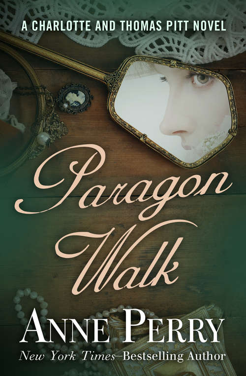 Book cover of Paragon Walk (Thomas and Charlotte Pitt #3)