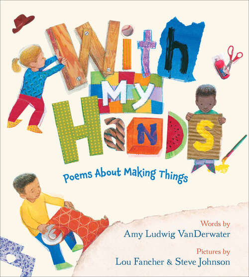Book cover of With My Hands: Poems About Making Things