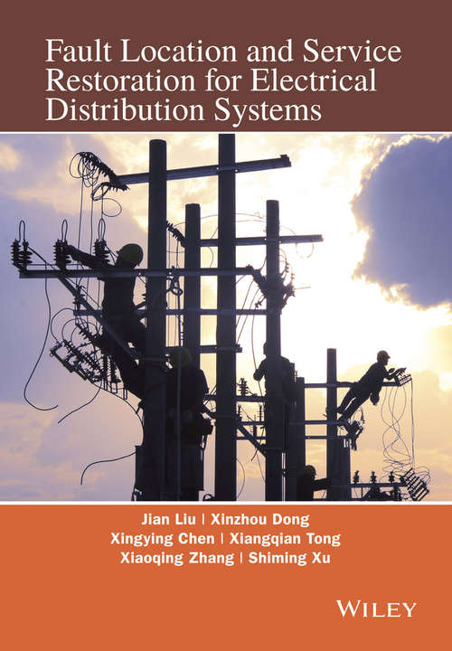 Fault Location and Service Restoration for Electrical Distribution Systems