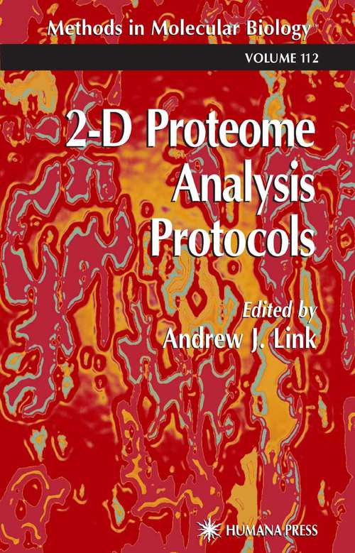 Book cover of 2-D Proteome Analysis Protocols (Methods in Molecular Biology #112)