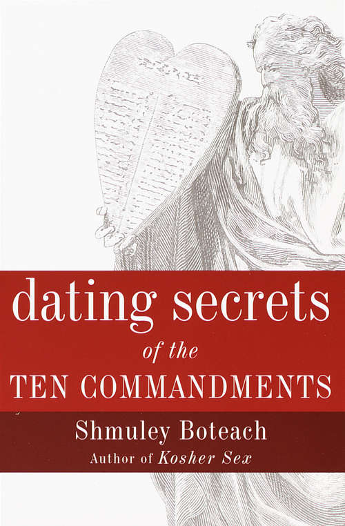 Book cover of Dating Secrets of the Ten Commandments