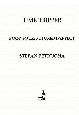 Book cover of FutureImperfect (Timetripper #4)