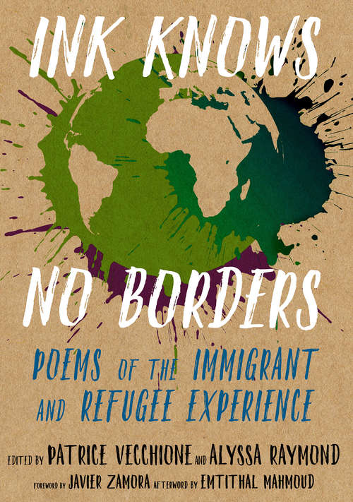 Book cover of Ink Knows No Borders: Poems of the Immigrant and Refugee Experience