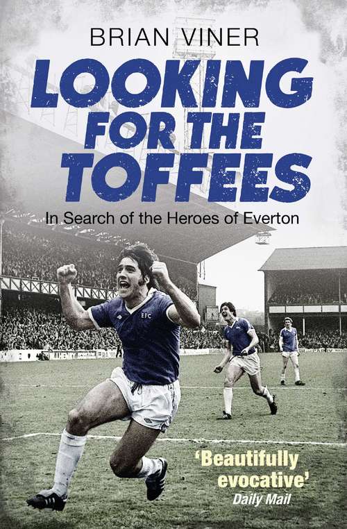 Book cover of Looking for the Toffees