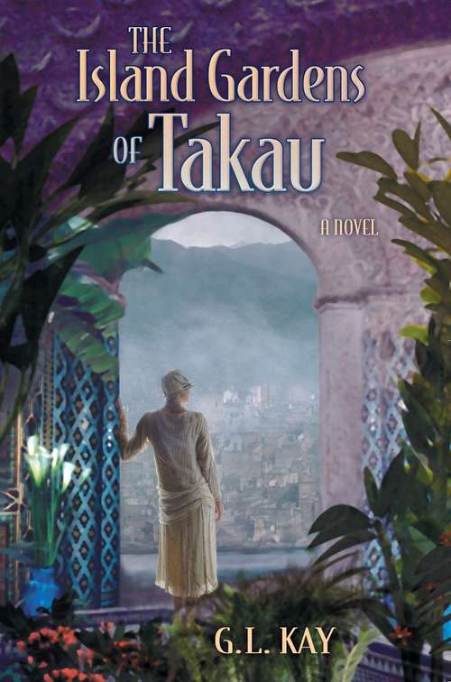 Book cover of The Island Gardens of Takau