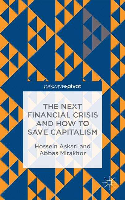 Book cover of The Next Financial Crisis and How to Save Capitalism