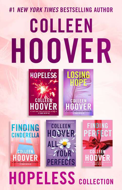 Book cover of Colleen Hoover Ebook Boxed Set Hopeless Series: Hopeless, Losing Hope, Finding Cinderella, All Your Perfects, and Finding Perfect (Boxed Set) (Hopeless #5)