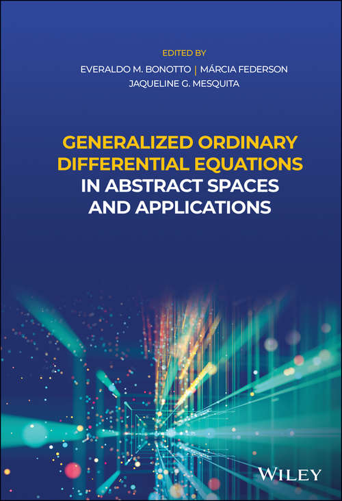Book cover of Generalized Ordinary Differential Equations in Abstract Spaces and Applications