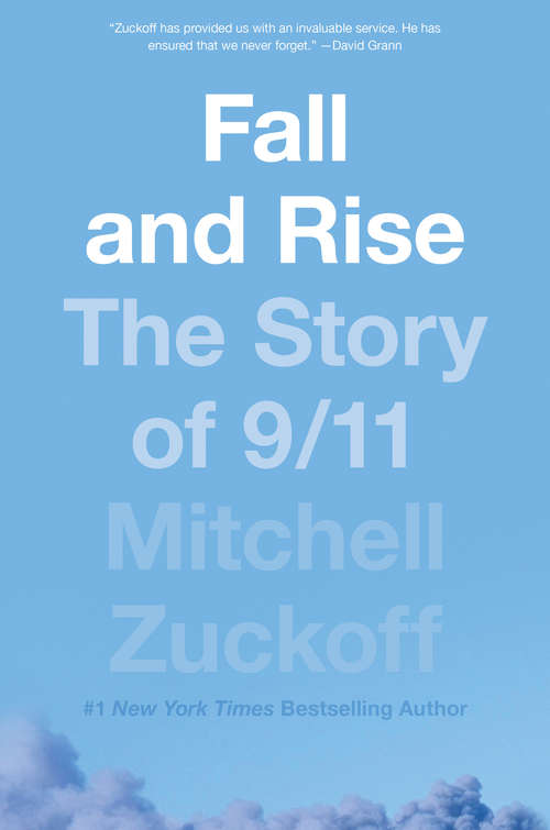 Book cover of Fall and Rise: The Story of 9/11