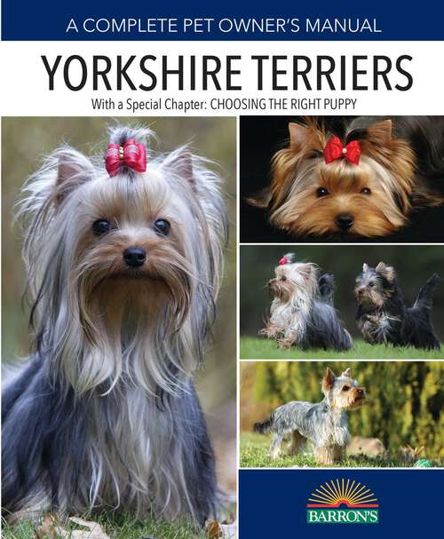 Yorkshire Terriers (B.E.S. Dog Bibles Series)