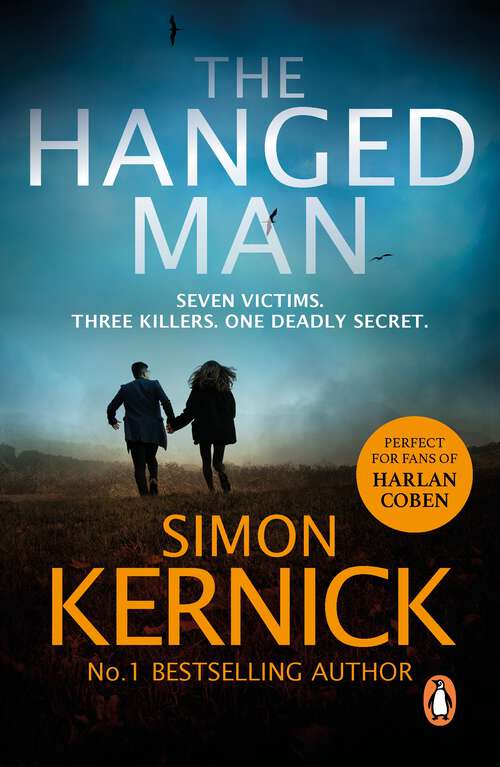 Book cover of The Hanged Man: (The Bone Field: Book 2): a pulse-racing, heart-stopping and nail-biting thriller from bestselling author Simon Kernick