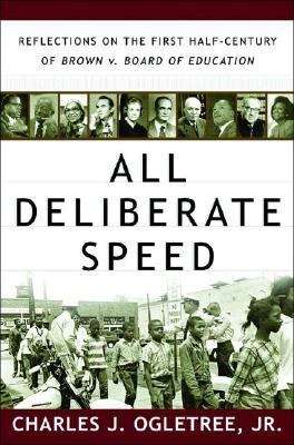 Book cover of All Deliberate Speed: Reflections on the First Half Century of Brown V. Board of Education