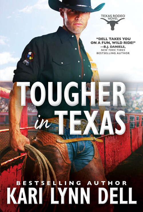 Book cover of Tougher in Texas (Texas Rodeo #3)