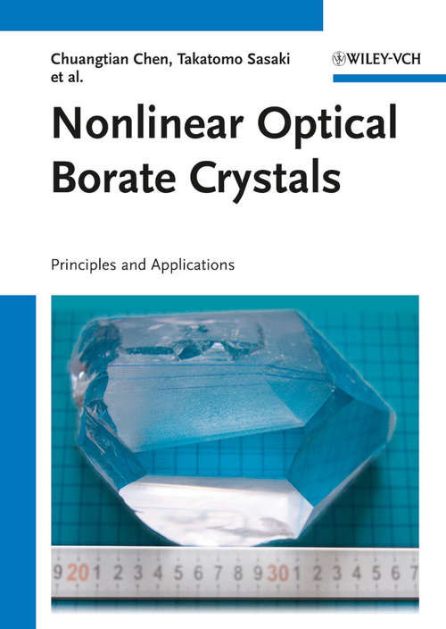 Nonlinear Optical Borate Crystals: Principals and Applications