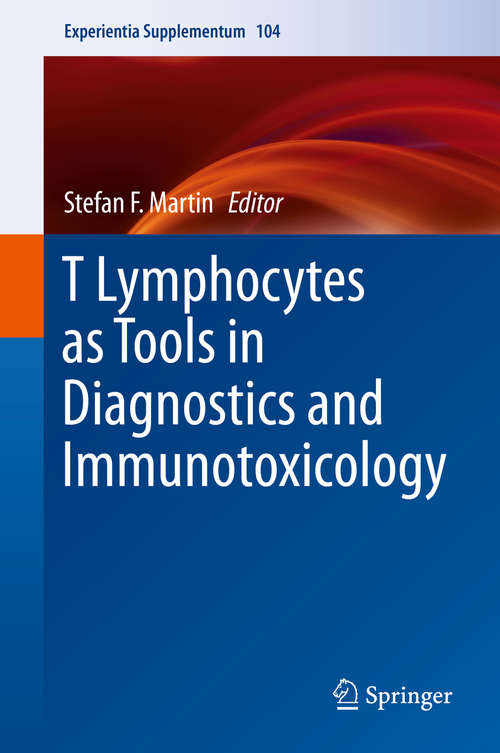 Book cover of T Lymphocytes as Tools in Diagnostics and Immunotoxicology