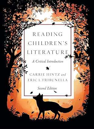 Book cover of Reading Children’s Literature: A Critical Introduction