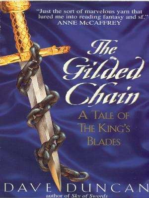Book cover of The Gilded Chain (King's Blades Series #1)